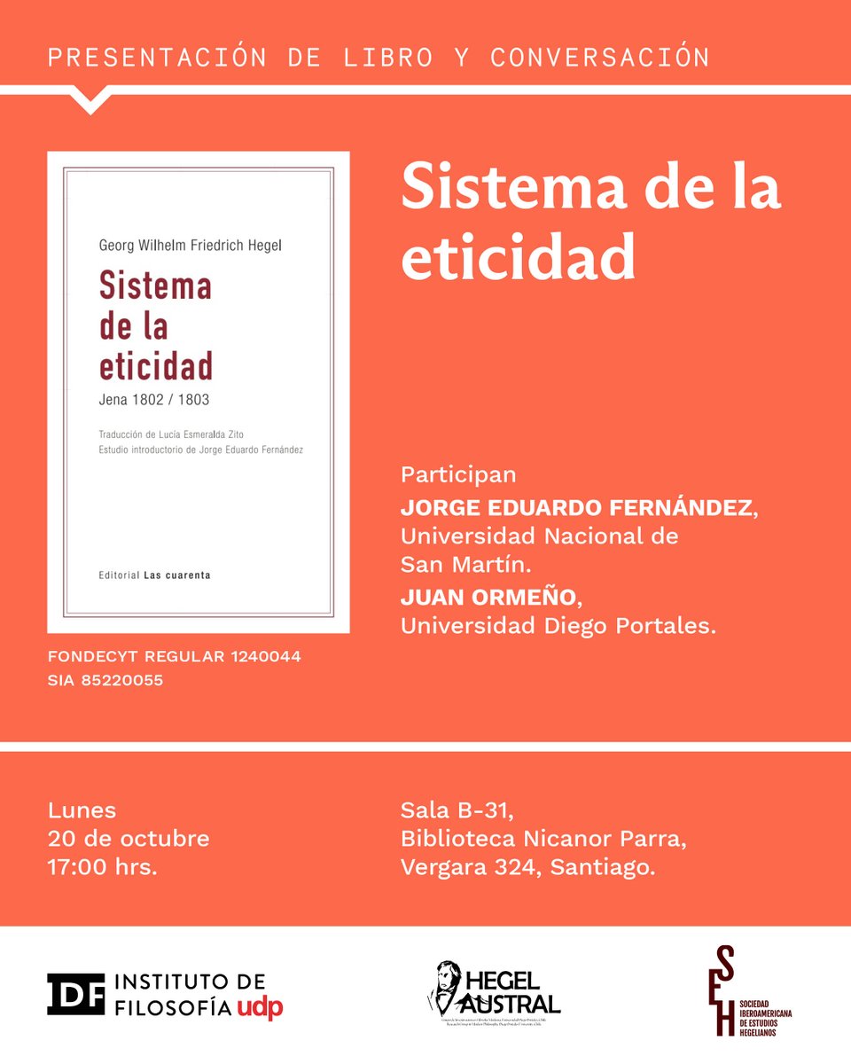udp_cl's tweet image. #FilosofíaUDP | El 20 de octubre se realizará la presentación del libro "Sistema de la eticidad. Jena 1802/1803"📚
En la instancia participará Jorge Eduardo Fernández (Universidad Nacional de San Martín) y Juan Ormeño (#UDP) 🗣️
Te esperamos en la sala B-31 de la @BiblioNParra📍