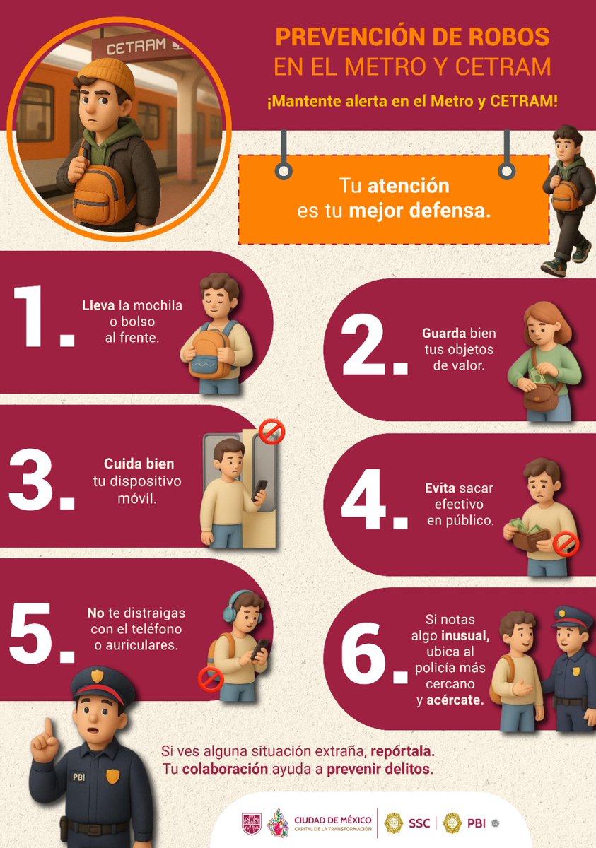 PBI_SSC's tweet image. La #PBI de la @SSC_CDMX 👮‍♀️👮‍♂️ brinda las siguientes recomendaciones para que estés #SiempreAlerta 🚨 en el @MetroCDMX 🚇 y en los #CETRAM 🚍