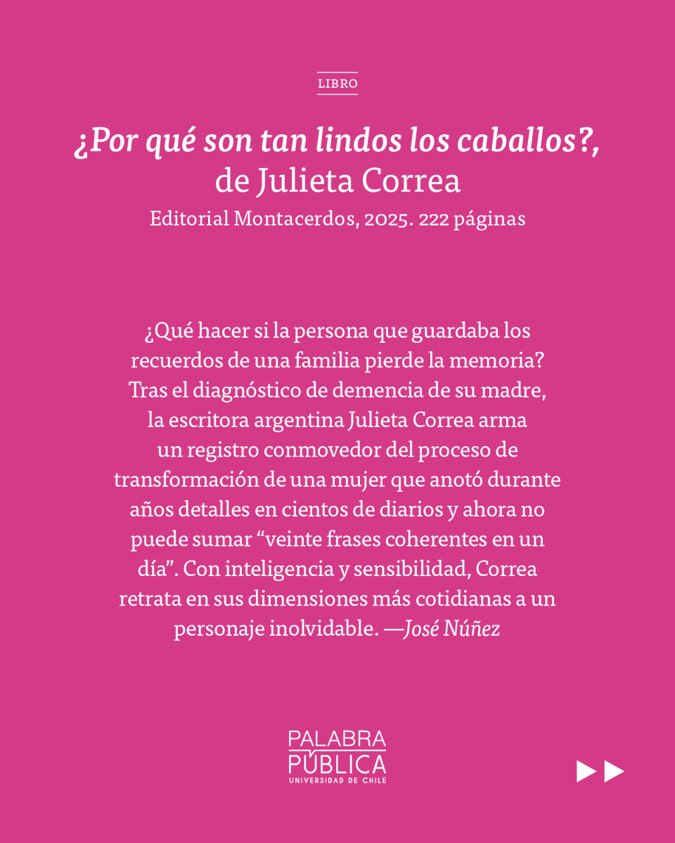 PalabraPublica_'s tweet photo. [RECOMENDAMOS] «¿Por qué son tan lindos los caballos?», de Julieta Correa | «Ecos de Palestina», exposición colectiva en Espacio MNWAL | «Gruñona», de Greta Montero | «A la sombra. Retratos de escritores condenados a prisión», de Manuel Vicuña. 👉 https://t.co/oOyzFnNSl8 https://t.co/1n4tPNEq9l