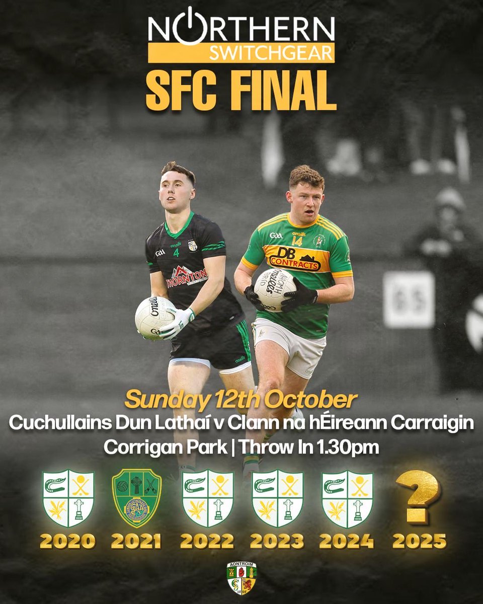 AontroimGAA's tweet photo. The Antrim Club Football Finals 2025
Who will be the next team to write their name in the history books โโ๏ธ๐๐
#ClubFinals #SupportYourClub https://t.co/RoIjfBVNvu