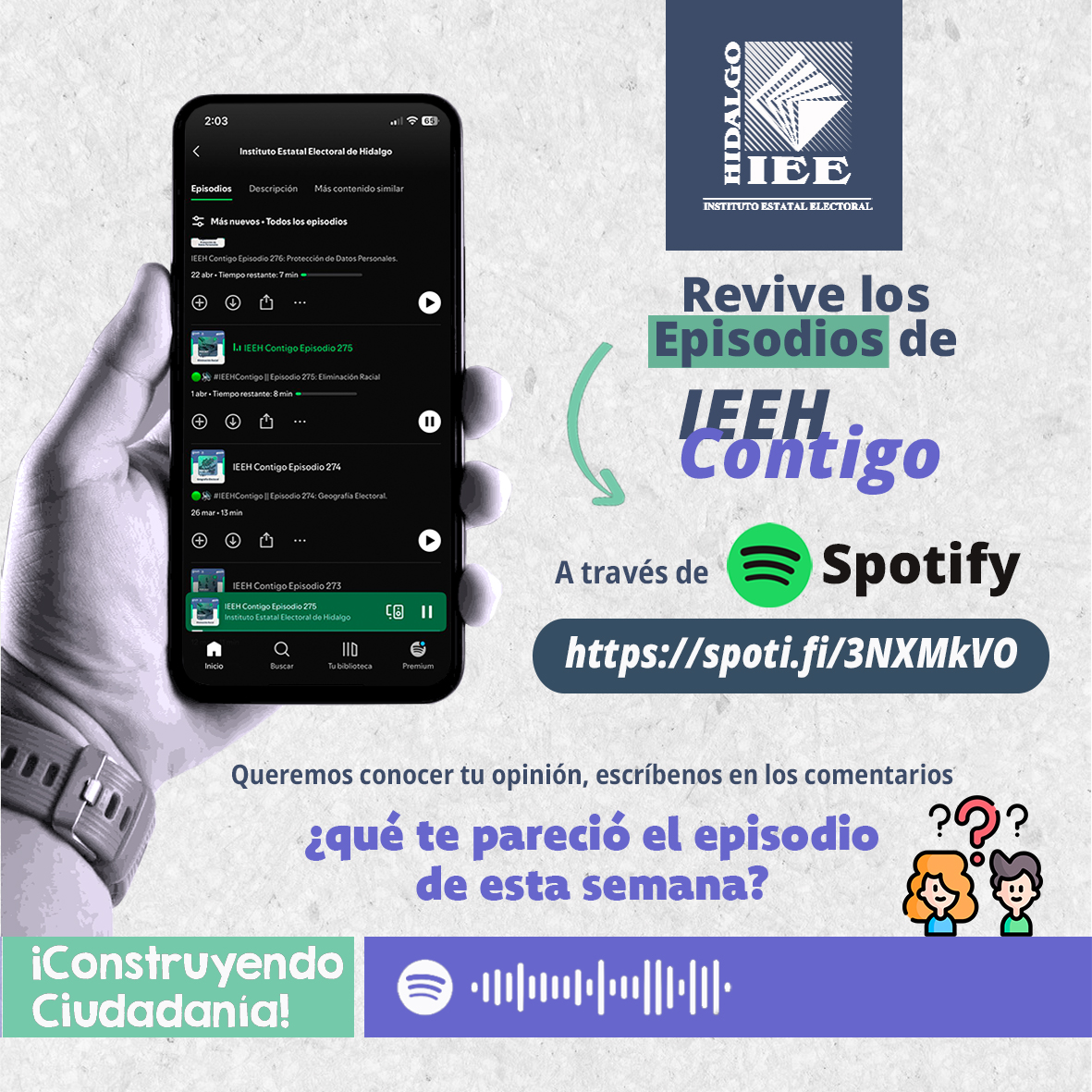 IEEHidalgo's tweet image. 🎙️🔊 | En IEEH Contigo, te explicamos de manera sencilla temas clave sobre democracia, derechos y participación ciudadana. ¡No te lo pierdas!.
Escúchanos en Spotify: ▶️👂 spoti.fi/3NXMkVO
🔔Mientras tanto desde el #IEEH continuamos… #ContruyendoCiudadanía
✅ 🎧…