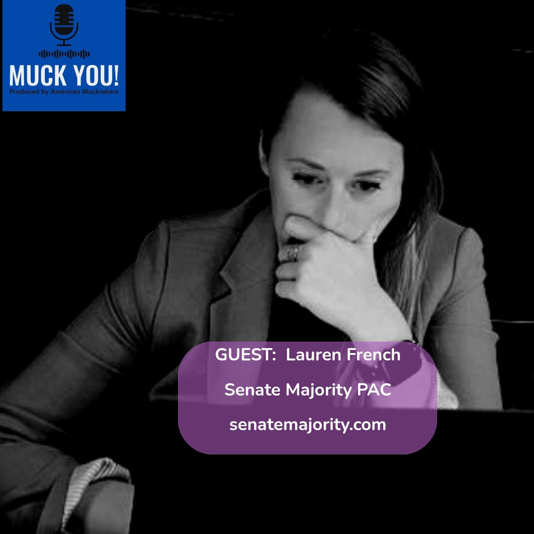 AmericanMuck's tweet image. NEW MUCK YOU! OUT FRIDAY AM:  @laurennfrench of @MajorityPAC A great preview of 2026 US Senate races, lack of love for @SenatorCollins, and clearing up what you can and cannot put on a Chicago dog.  Listen starting Fri AM wherever you get your pods!