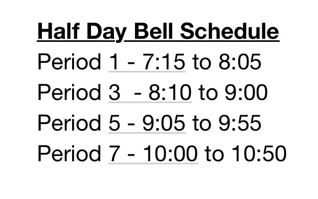 Dear families and students, a reminder that tomorrow is a half-day at AHS.   Below is our bell schedule. Have a great long weekend.