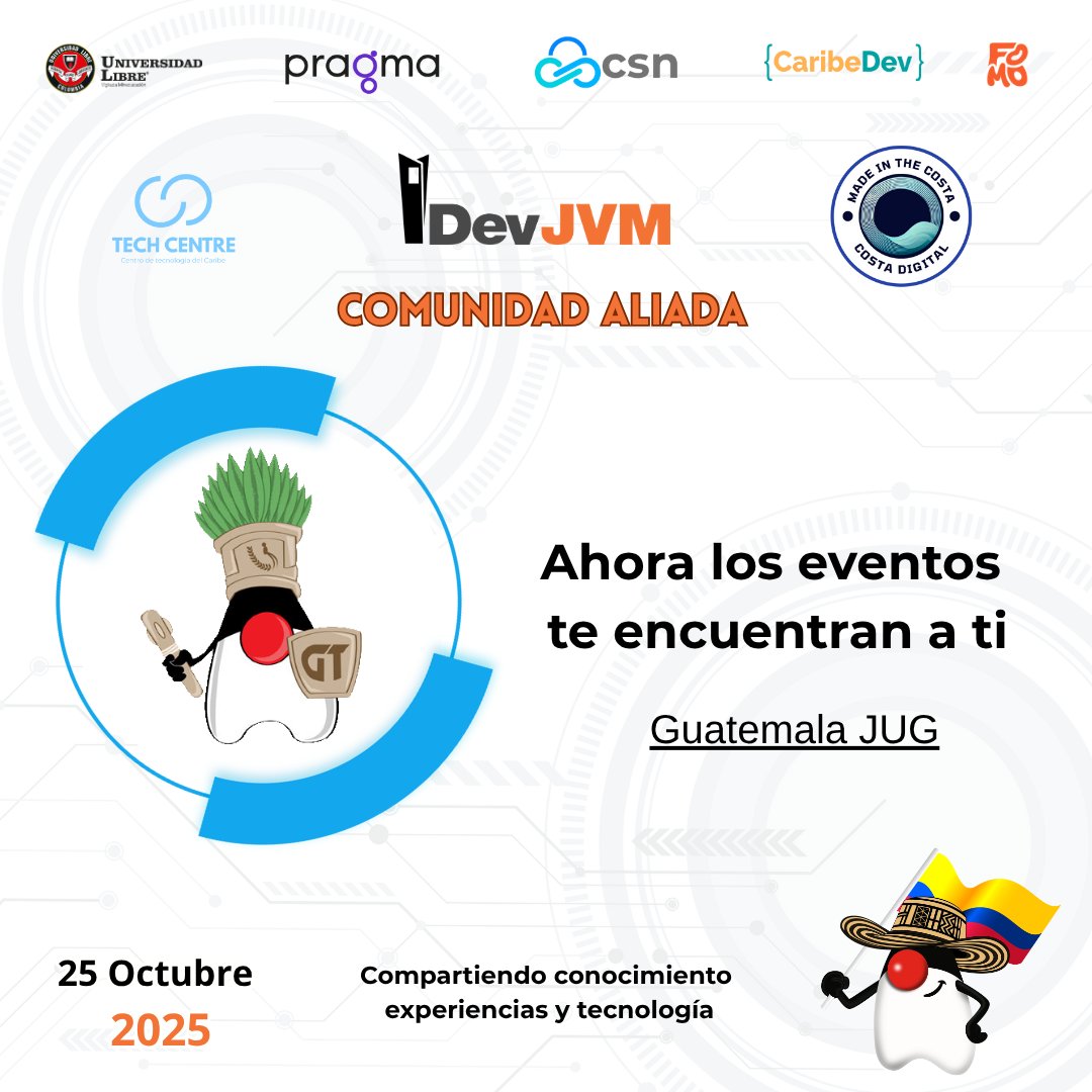 JUGBAQ's tweet image. 🚀 El Caribe será el epicentro de la JVM
Este 25 de octubre llega #DevJVM2025 🌍

🤝 Comunidades Aliadas
🔸@guatejug
🔸@JUGCOSTARICA
🔸@perujug
🔸CaribeDev

📅 Univ. Libre – Barranquilla
🎟 holafomo.com
🙌 Gracias por fortalecer el ecosistema JVM en la región.
