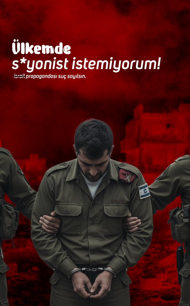 Ülkemde s*yonist istemiyorum!

#uelkemdesiyonististemiyorum