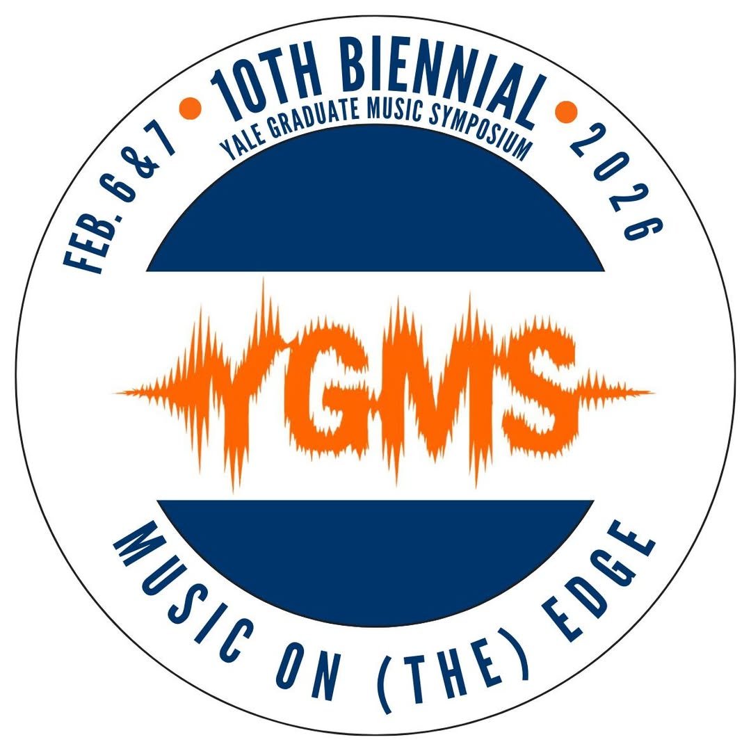 The Yale Department of Music is excited to invite submissions to the 2026 Yale Graduate Music Symposium!

Abstracts due: Nov. 14, 11:59PM EST
Keynote Address: Professor Kofi Agawu, CUNY

For more details, see our website, campuspress.yale.edu/ygms/.