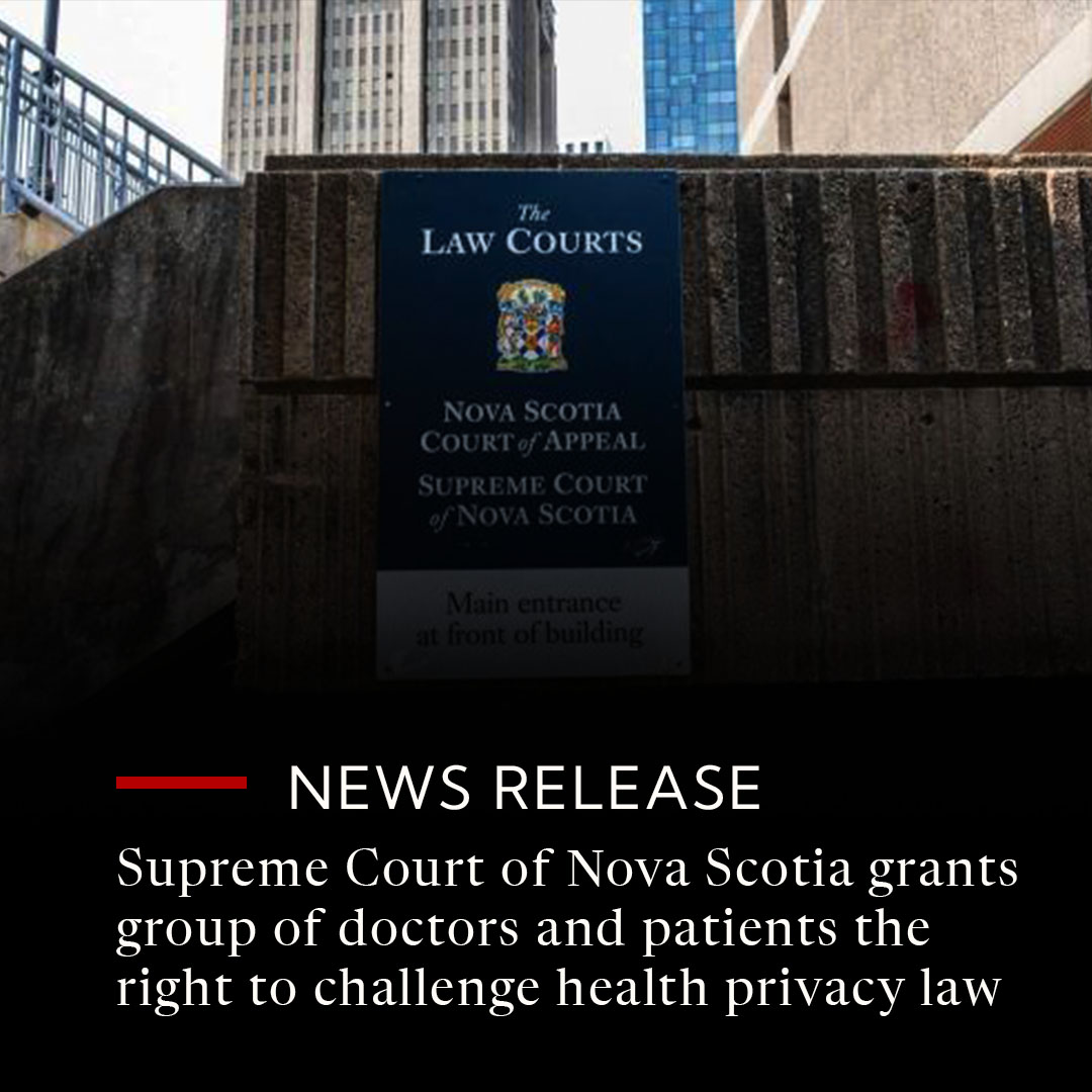 "Health records deserve the highest level of protection from the intrusion of the state,” said constitutional lawyer Chris Fleury (<a href="/fleurycx/">Chris Fleury</a>).

The Supreme Court of Nova Scotia has granted public interest standing to a group of physicians and patients, represented by lawyers