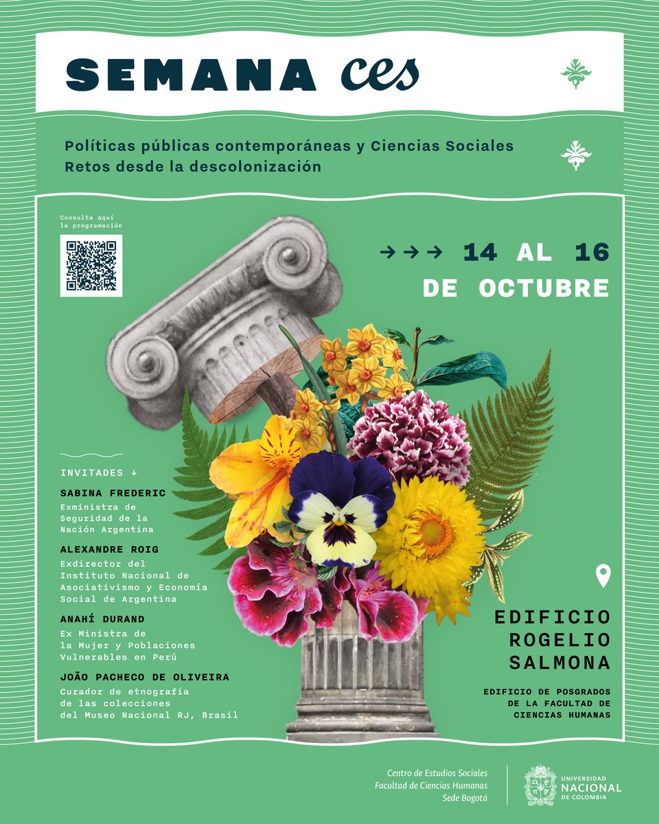 💐El Centro de Estudios Sociales (CES) y el Doctorado en Ciencias Humanas y Sociales les invita a participar en la Semana CES, que se realizará del 14 al 16 de octubre de 2025 en la Sede Bogotá.💐