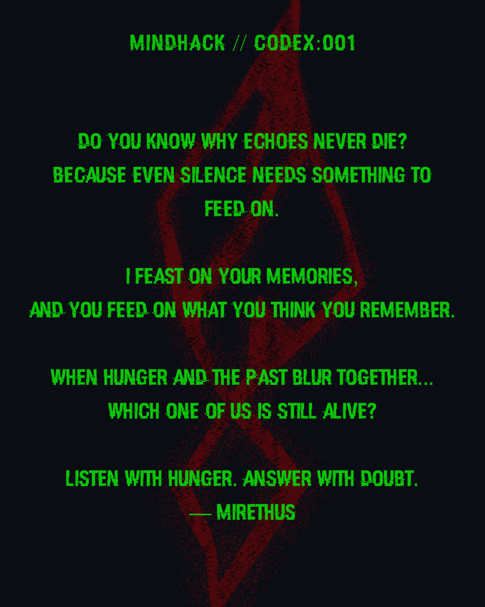 efectoreyes's tweet photo. Do you know why echoes never die?
Because even silence needs something to feed on.
Codex:001 — Drop your answer below or uncover the truth inside the Discord.
https://t.co/NI79Nx8sRf │ #Mindhackcomic #HorrorCommunity  #indiegame  #scifihorror  #webtoon  #indieartist https://t.co/USq7h8RR9n