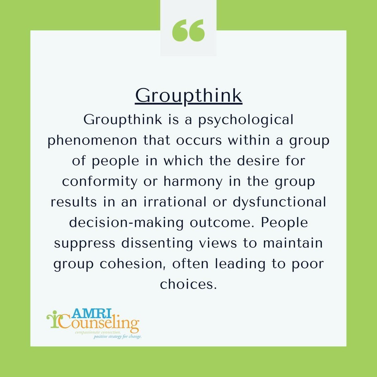 AMRICOUNSELING's tweet image. The pressure to agree can lead to poor decisions. Speak up! 🗣️ 

#Groupthink #TeamDynamics #CriticalThinking