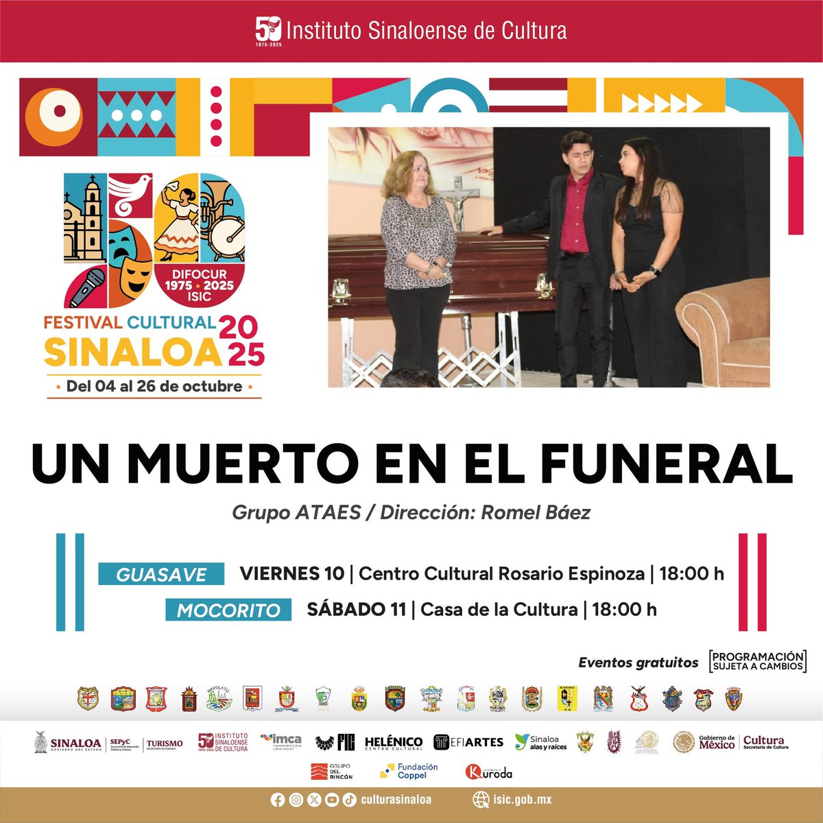 Grupo ATAES presentara “Un muerto en el funeral”, obra de teatro dirigida por Romel Báez
📍 #Guasave · 10 oct · 18:00 h
📍 #Mocorito · 11 oct · 18:00 h
#FestivalCulturalSinaloa2025