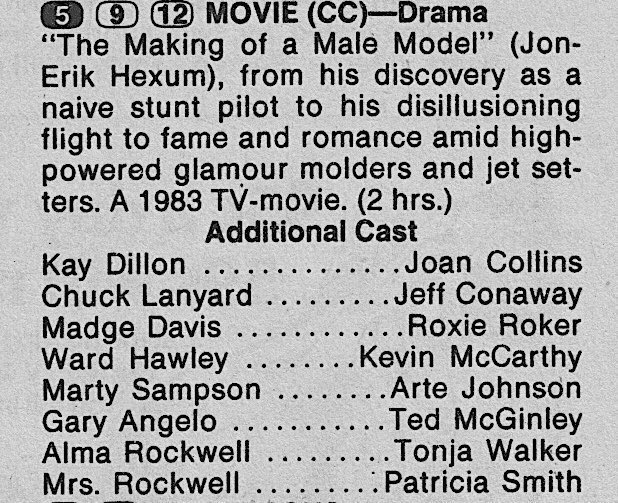 📺ABC Primetime, October 9, 1983:

— TV movie ‘The Making of a Male Model’ starring Joan Collins and Jon-Erik Hexum