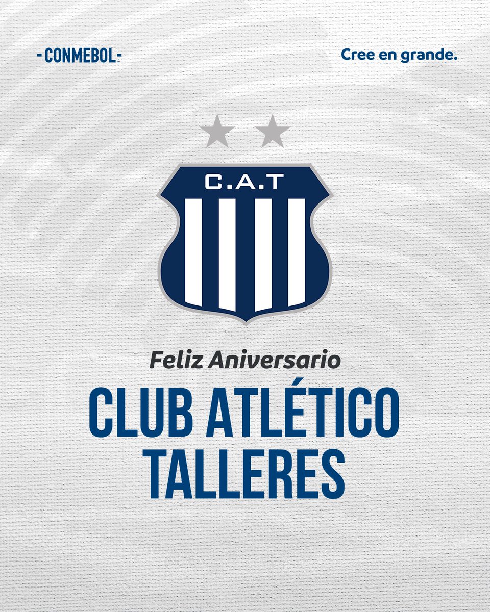 ¡Felicidades, <a href="/CATalleresdecba/">Club Atlético Talleres</a>! 🇦🇷 🎂

#CreeEnGrande
