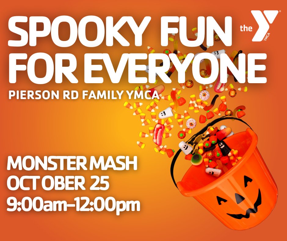 The Pierson Road Family YMCA is hosting our Monster Mash for ages 5-12. This event will feature a costume contest, games, prizes, and of course candy! The event will be held in the Pierson Road Family YMCA Kids Zone on Saturday October 25.