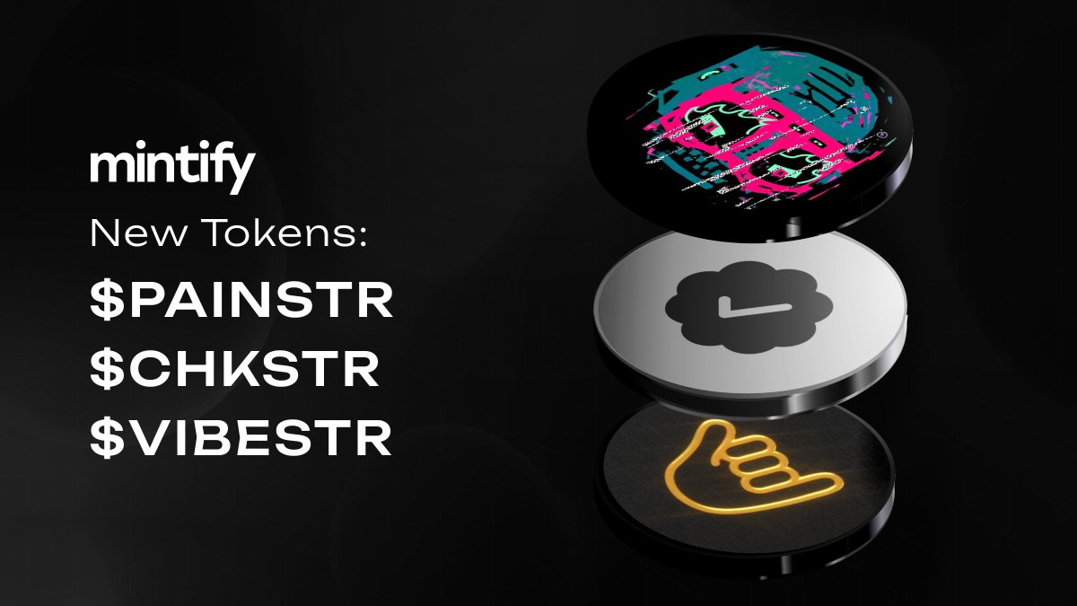 Mintify (@mintify) on Twitter photo NEW TOKENS: $PAINSTR, $CHKSTR, $VIBESTR by <a href="/token_works/">TokenWorks™</a>
You can now trade NFT Strategies for MAX PAIN, Checks, and Good Vibes Club across 75+ networks on Mintify. NEW TOKENS: $PAINSTR, $CHKSTR, $VIBESTR by <a href="/token_works/">TokenWorks™</a>
You can now trade NFT Strategies for MAX PAIN, Checks, and Good Vibes Club across 75+ networks on Mintify.