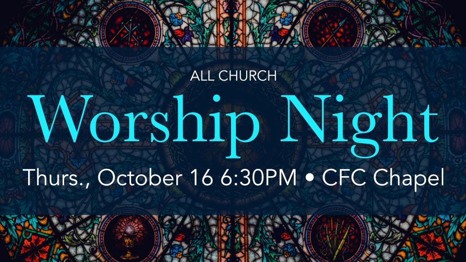 onlinecfc's tweet image. We&apos;ll lift our worship thru song and take the change to remember the sacrifice of our Savior by observing communion.  Make plans to join us in CFC&apos;s chapel one week from tonight!