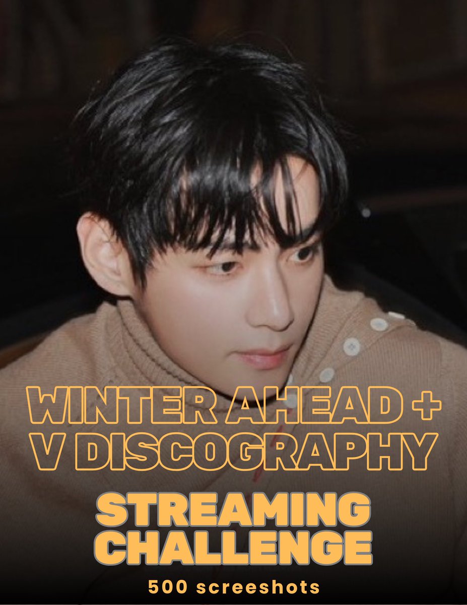 spotifyforV's tweet photo. 📢 WINTER AHEAD + V DISCOGRAPHY STREAMING CHALLENGE 📢

▶️ Reply with the screen shot of Winter Ahead and any song from V’s discography.
▶️ Goal : 500 ss

TAEHYUNG TAEHYUNG   
V FOR PARIS FASHION WEEK   
CELINE AMBASSADOR TAEHYUNG #TAEHYUNGxCELINE #VxCelineEte26 https://t.co/ul2hrLkKjw