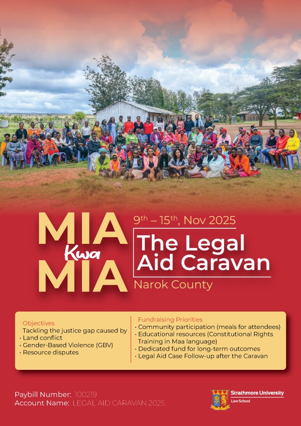 Join us in supporting the upcoming Legal Aid Caravan 2025 in Narok County, where the #StrathmoreLawCinic and partners will help bridge the justice gap caused by land conflicts, GBV and resource disputes.

Let’s stand together for justice. MIA kwa MIA.

#LegalAidCaravan2025