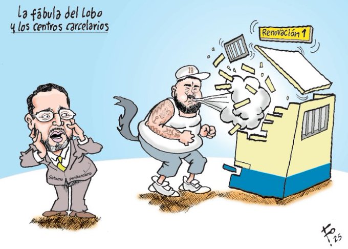 A cartoon illustration shows a man in a suit and glasses standing to the left, next to a muscular anthropomorphic wolf figure in a cap, tank top, and shorts with tattoos, dynamically breaking open a yellow prison building structure with bars and debris exploding outward, titled La fabula del lobo y los centros carcelarios at the top, with Renovacion labels on the debris and prison, signed Fo 2025 at the bottom right.
