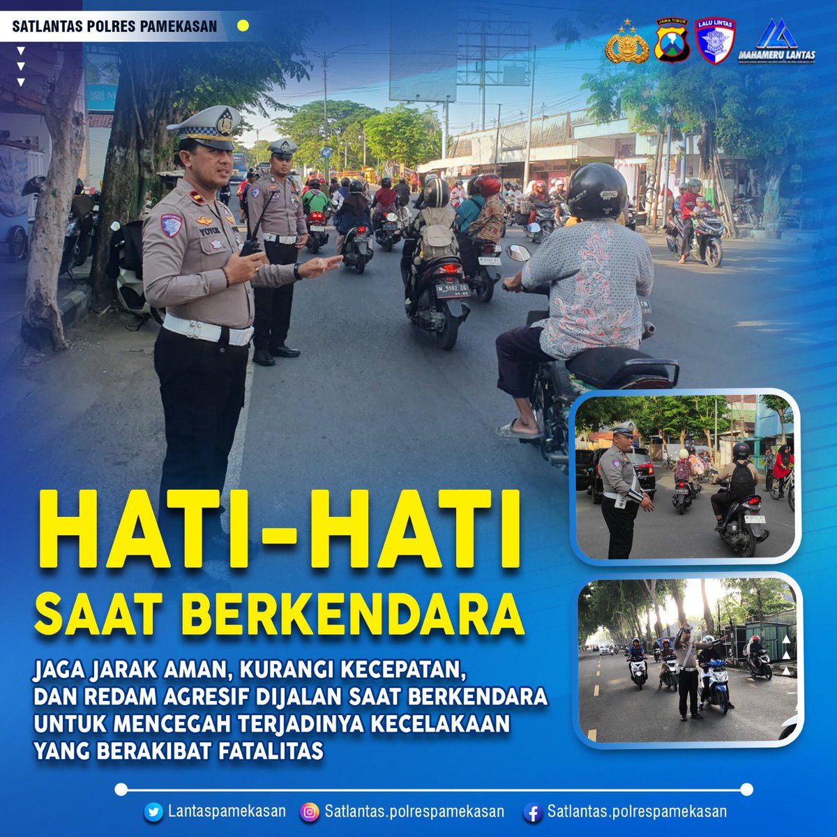 SSatlantas's tweet photo. Hati-Hati Saat Berkendara

jaga jarak aman, kurangi kecepatan,
dan redam agresif dijalan saat berkendara
untuk mencegah terjadinya kecelakaan
yang berakibat fatalitas
.
#Polri Dekat &amp; Bersahabat https://t.co/iAC0baVtpE