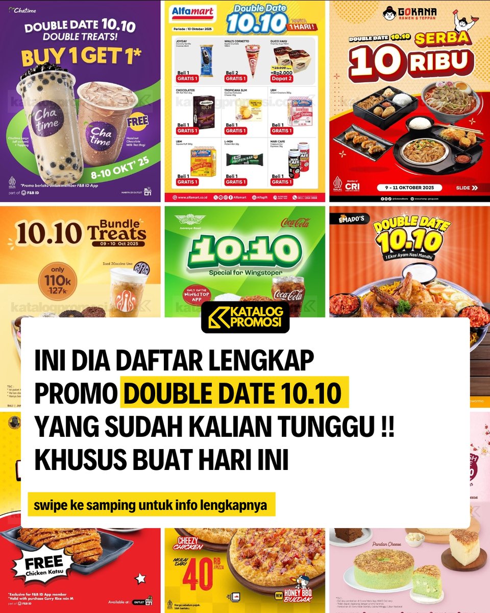 katalogpromosi's tweet image. &amp;lt;a thread&amp;gt;
KUMPULAN INFO PROMO 10.10 🛍️ DOUBLE DATE  ‼️ Spesial cuma tanggal 10 Oktober 2025

untuk update terbaru #promo1010 hari ini, cek langsung katalogpromosi.com/rekomendasi-pr…

#promo1010 #doubledate #1010deal  #flashsale1010