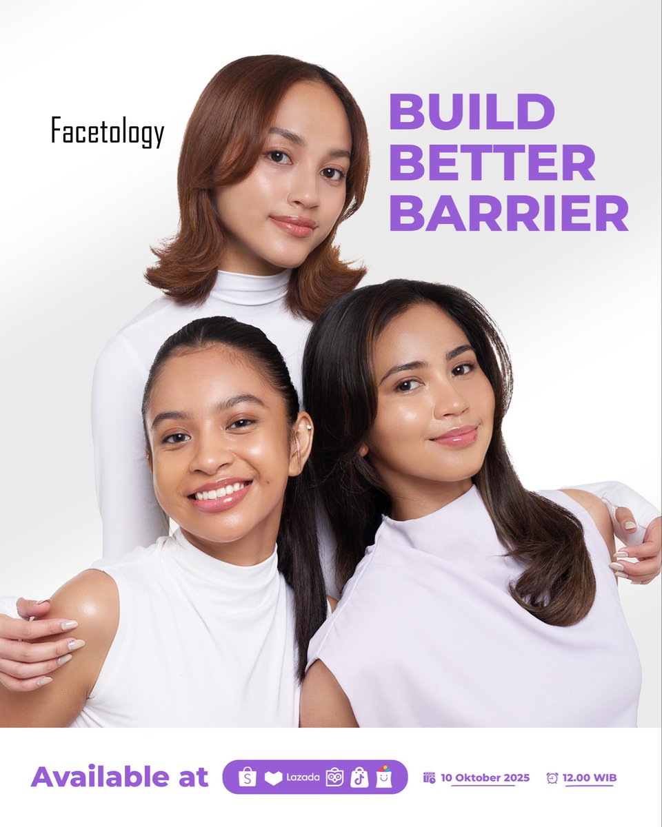 facetology_'s tweet photo. π
Exclusive Launch: 10 Oktober 2025 | 12:00 WIB
π Available on Shopee, TikTok Shop, Tokopedia, & Lazada
#BuildBetterBarrier
#Facetology https://t.co/H1dIuyBJgG