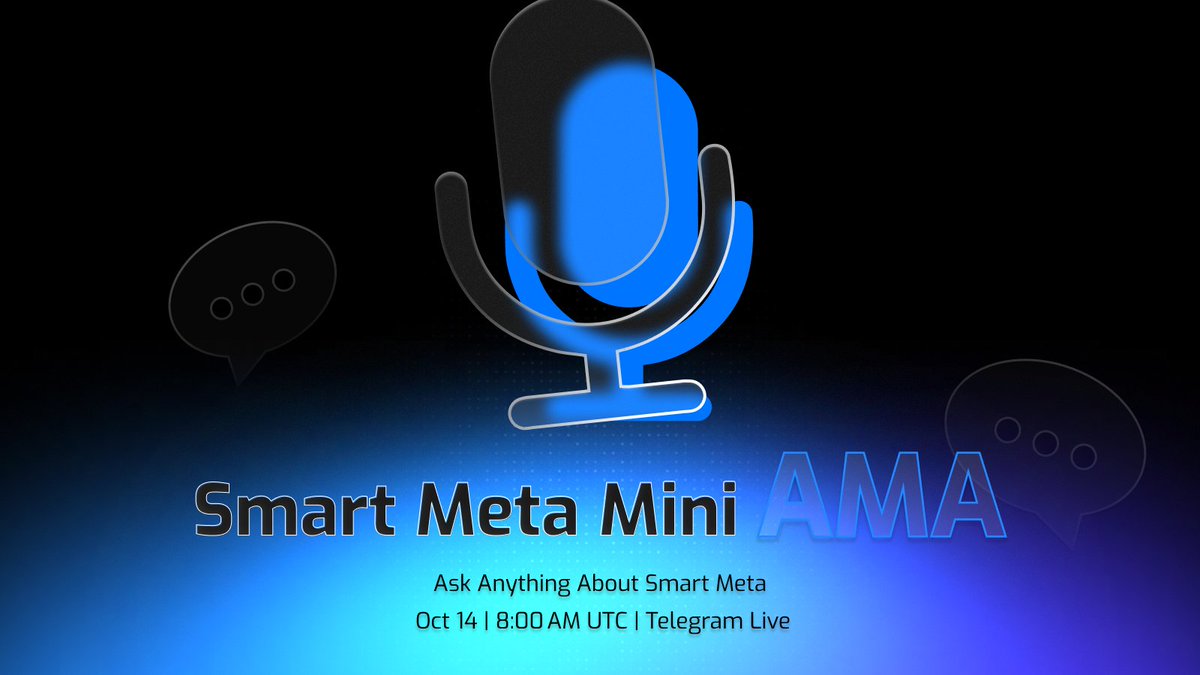 Smart_Meta_X's tweet image. 🎙 Smart Meta Mini AMA is coming! 🎙
💬 Ask your questions about Smart Meta, RWA, staking & our roadmap.
🗓 Oct 14 | ⏰ 8:00 AM UTC | 📍 t.me/Smart_Meta_Off…
We’ll answer the Top 5 Questions live during the session!
Drop your questions below 👇
#SmartMeta #AMA #Web3