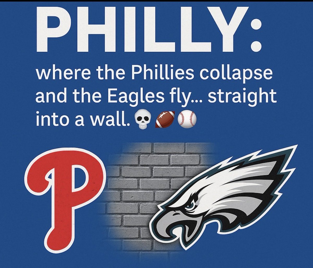 Referee583's tweet image. Philly: where the Phillies collapse and the Eagles fly… straight into a wall. 💀🏈⚾

#PhillySucks #Eagles #Phillies #repbx #MLB #NFL @FoulTerritoryTV #NewYorkStrong #Faglessuck @Keith_McPherson @CHGO_Sports @MLBONFOX