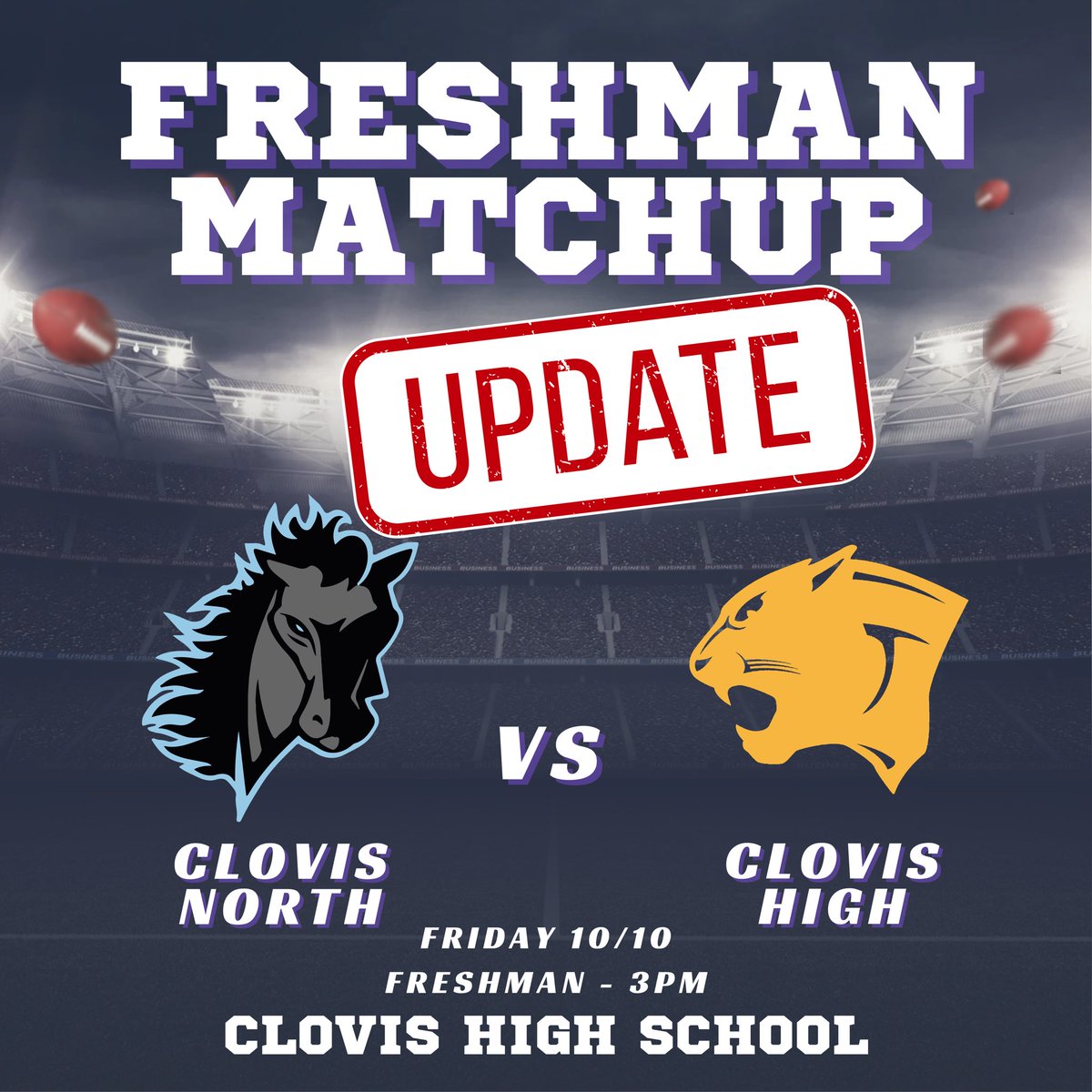 Freshman game has been rescheduled for 3:00 PM on Friday at Clovis High School.