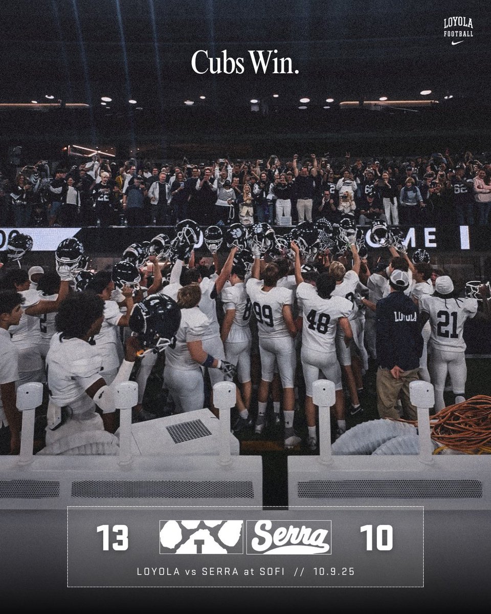 LoyolaAthletics's tweet photo. FINAL | Loyola 13, Serra 10

@LoyolaFB gets a huge Mission League victory tonight over ranked Serra at SoFi Stadium, 13-10! 

#LoyolaFootball | #GoCubs https://t.co/1rH81CIcXs
