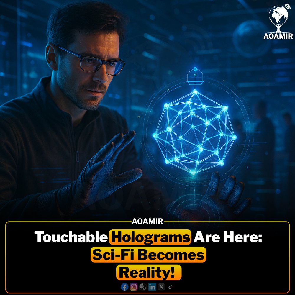 AOAMIR_Official's tweet image. Scientists Create Touchable 3D Holograms, Redefining Immersive Tech
#Holograms #3DInnovation #TechBreakthrough #FutureTechnology #AOAMIR