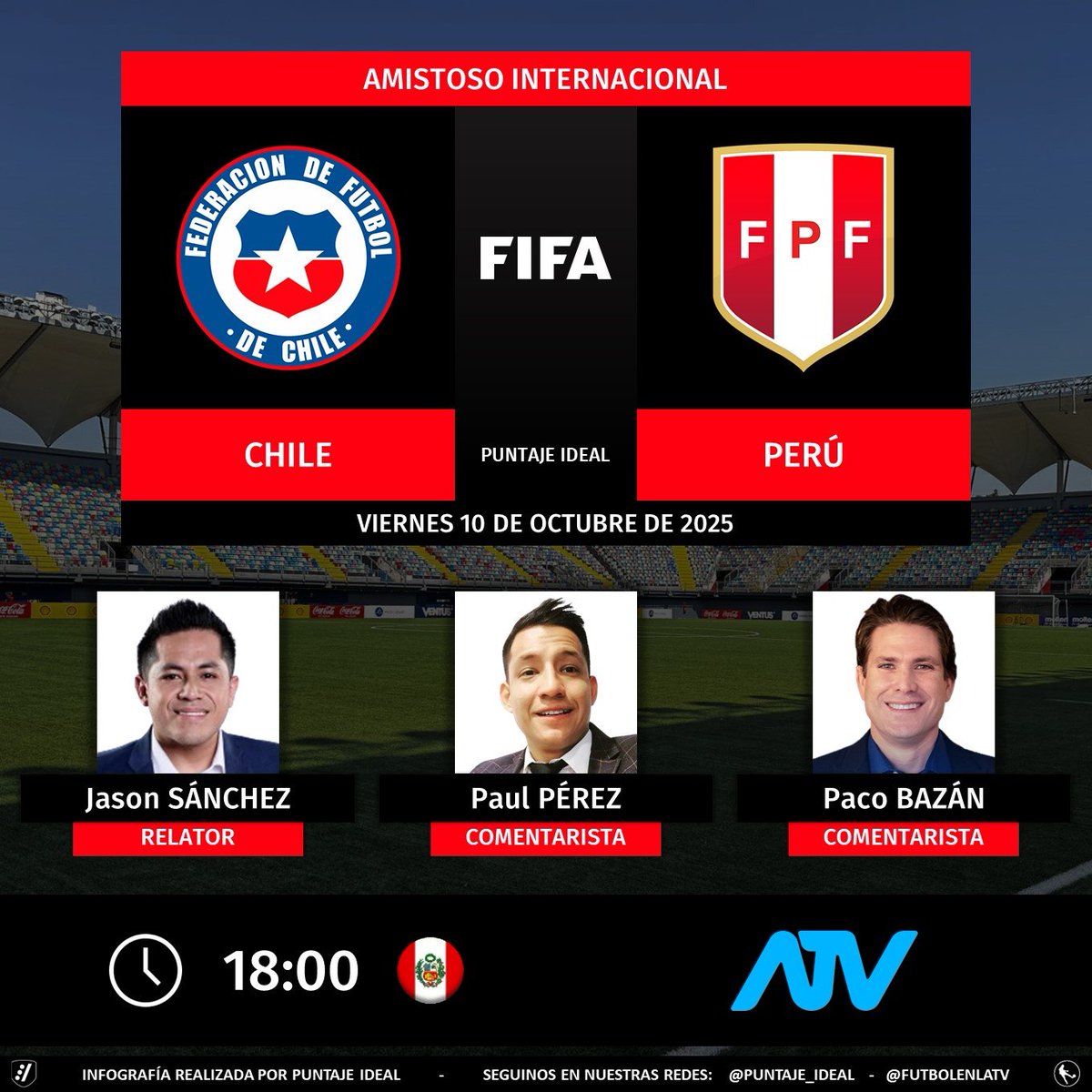 ⚽ #Amistoso | 🇨🇱 #Chile vs. #Perú 🇵🇪
🎙️ Relator: <a href="/Jasonsb1/">Jason Sanchez</a> 
🎙️ Comentaristas: <a href="/PaulPerezRioja/">Paul Pérez Rioja</a> - Paco Bazán 
📺 <a href="/atvpe/">ATV</a> 🇵🇪
🤳 #ATVSomosLaSelección
Dale RT 🔃