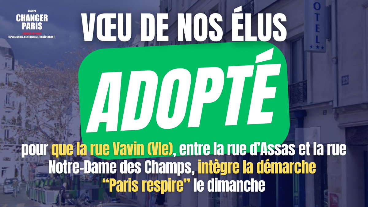 Voeu de nos élus adopté✅
👉Pour améliorer la qualité de vie des citoyens, le @gpechangerparis a obtenu l'intégration d'une partie de la rue Vavin (VIe) dans la démarche "Paris respire" le dimanche.
