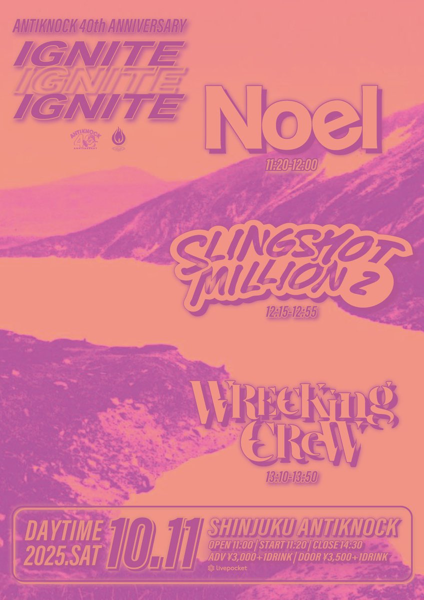🔥明日開催‼️灼熱昼3MAN🔥
10/11(土)🌞昼🌞
ANTIKNOCK 40th Anniv.
【IGNITE】

WRECKingCReW
youtu.be/oPbNxRaSgoc?si…

Slingshot Million2
youtu.be/DaXId4ONrks?si…

Noel
youtu.be/nuANoHMhGOo?si…

⏰OP11:00/ST11:20
💴ADV¥3000/DOOR¥3500(+1D¥600)
📨バンド予約アリ
🎫💁‍♀️t.livepocket.jp/e/ignite1011