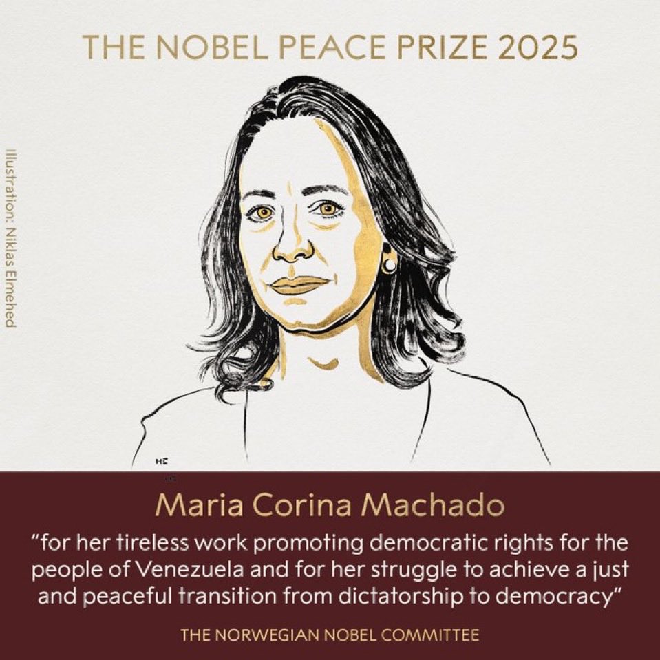 🚨BREAKING: María Corina Machado wins the 2025 Nobel Peace Prize.