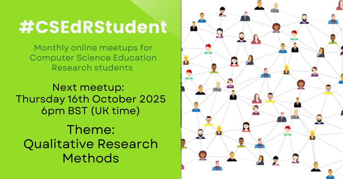 Are you a postgraduate student in computer science education research? Join us for the next CSEdR student meetup! A friendly space to connect, share ideas and support each other on the research journey. 
📅Thursday 16th October, 6pm (BST) 
📍Online
DM me or <a href="/NALooker/">Nicola Looker</a> for the link