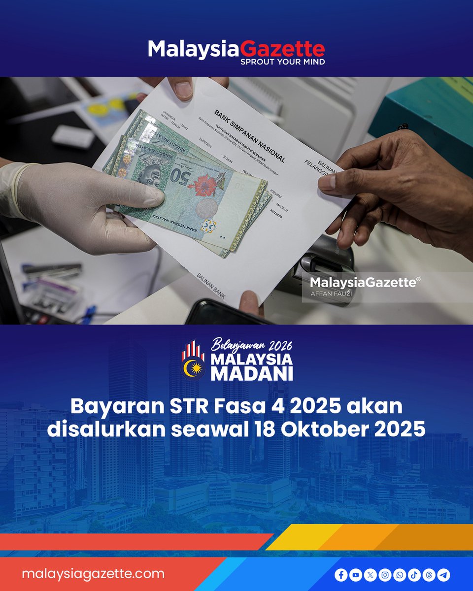 MalaysiaGazette's tweet photo. Bayaran STR Fasa 4 2025 akan disalurkan seawal 18 Oktober 2025 

#malaysiagazette #belanjawan2026 #STRFasa4 https://t.co/csI75DAeT8