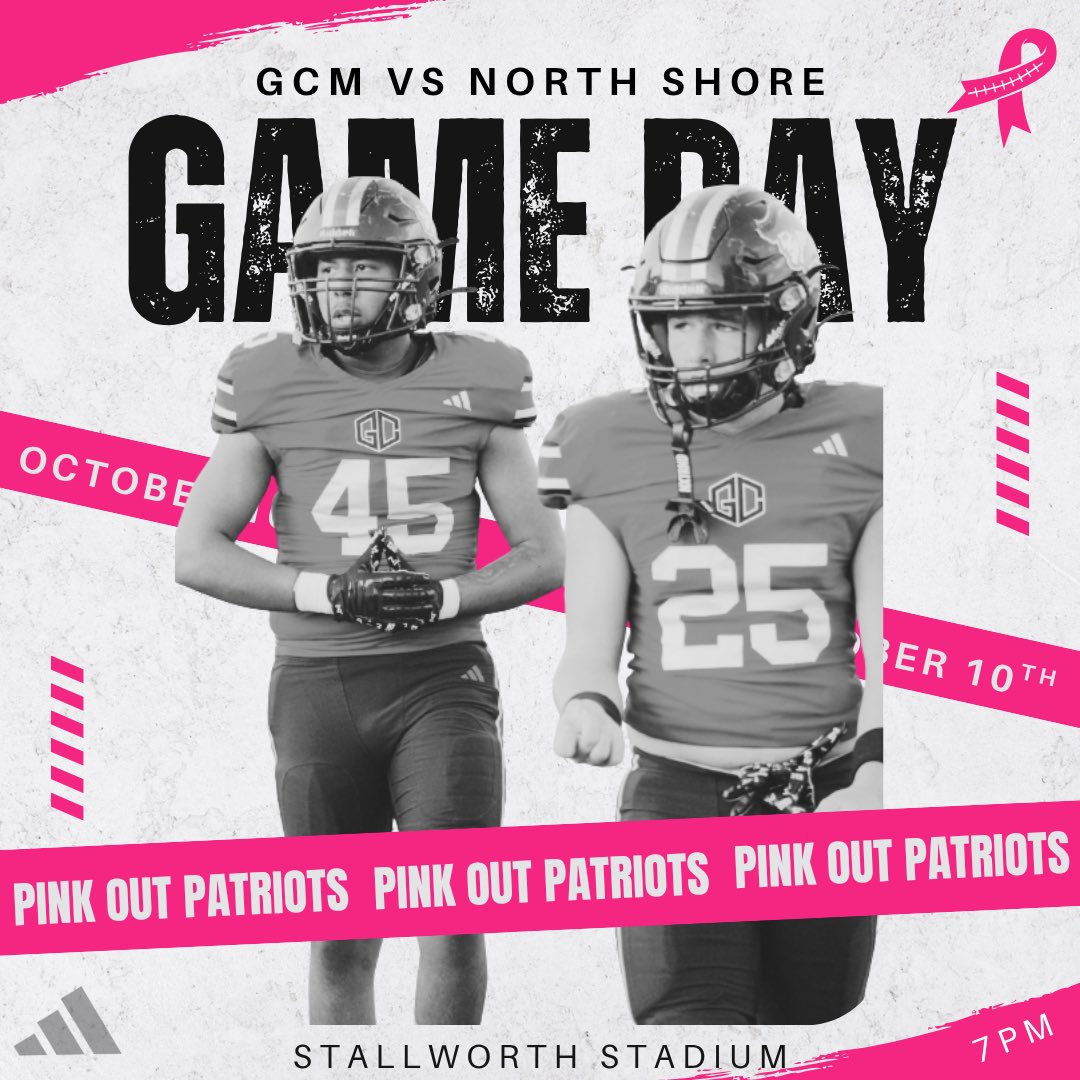 🎀 FRIDAY NIGHT LIGHTS ALERT 🎀
It’s PINK OUT at the GCM vs North Shore showdown! 💥Our GCM Patriots need YOU in the stands — loud, proud, and ready to bring the energy 🔊💪Let’s pack the house, paint it pink, and push our boys to victory.Kickoff’s coming… Let’s bring the DUBB!
