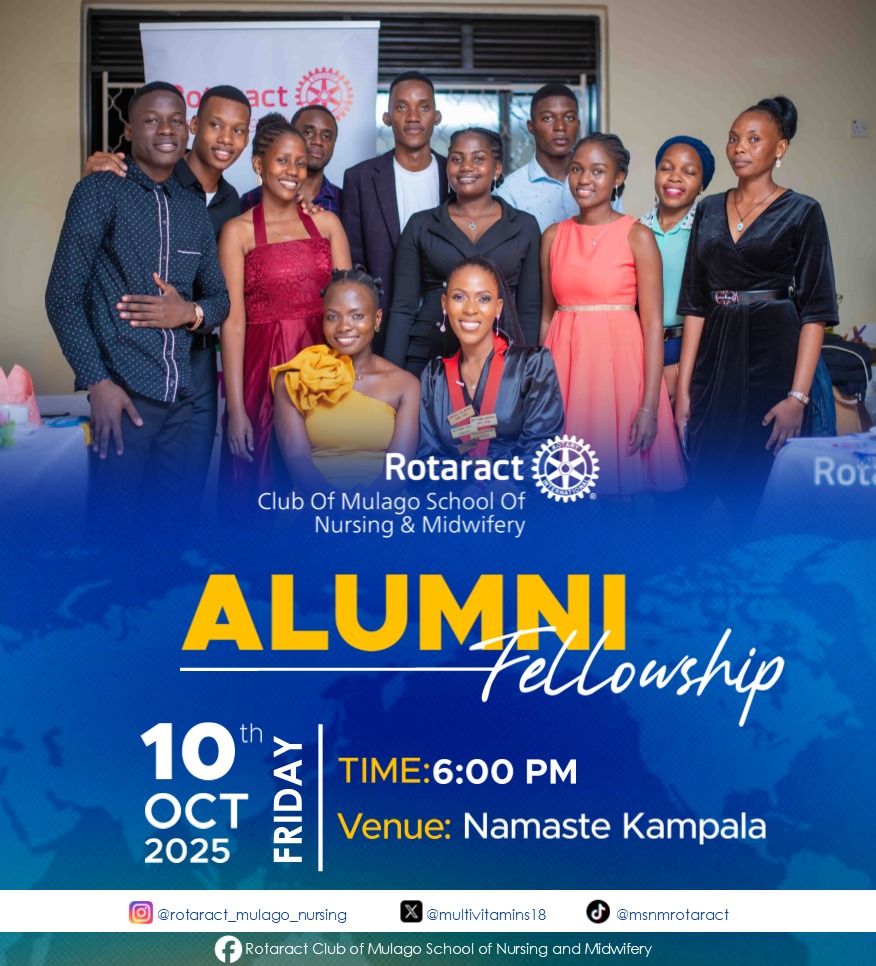 The Rotaract Club of Mulago School of Nursing &amp; Midwifery proudly invites you to our Alumni Fellowship — a night of reconnecting, celebrating milestones, and inspiring the future. 🌟
Come share memories, laughter, and fellowship as we honor our journey together! ❤️🤝