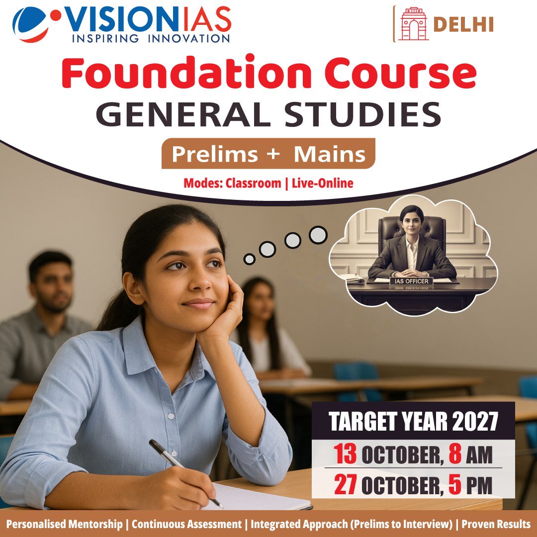 Vision_IAS's tweet image. Join Delhi GS Foundation Course 2027 & experience a complete, guided approach for UPSC CSE
📚Systematic coverage of Prelims, Mains, CSAT & Essay
📰Exclusive PT-365 & Mains-365 Current Affairs modules
👉13 Oct, 8 AM
👉27 Oct, 5 PM
🔗visionias.in/delhi
#UPSC #VisionIAS