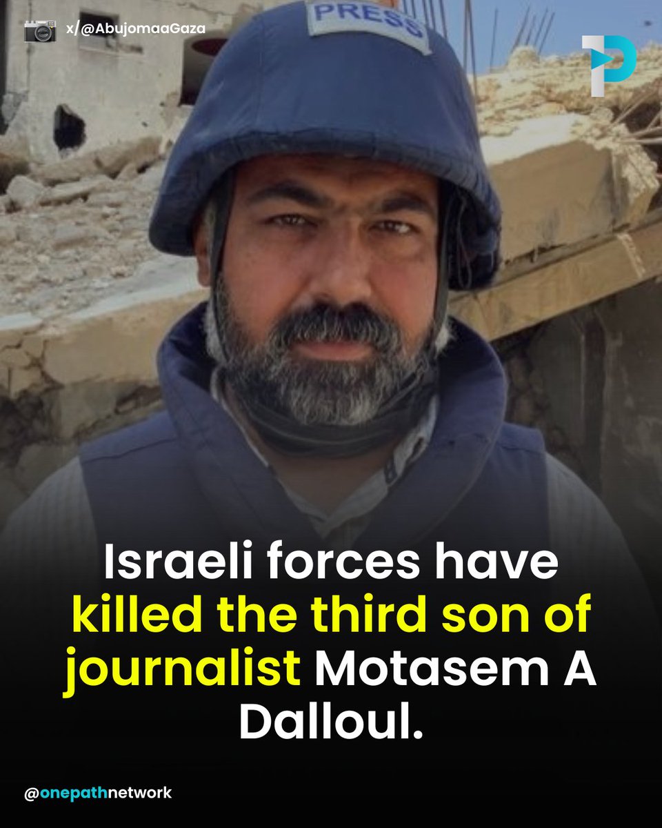 OnePathNetwork's tweet image. Israel Kills Journalist Motasem Dalloul’s Third Son
In yet another harrowing example of Israel’s campaign against the press in Gaza, journalist Motasem A. Dalloul has reportedly lost his third son to an Israeli airstrike, a devastating continuation of the systematic targeting of…