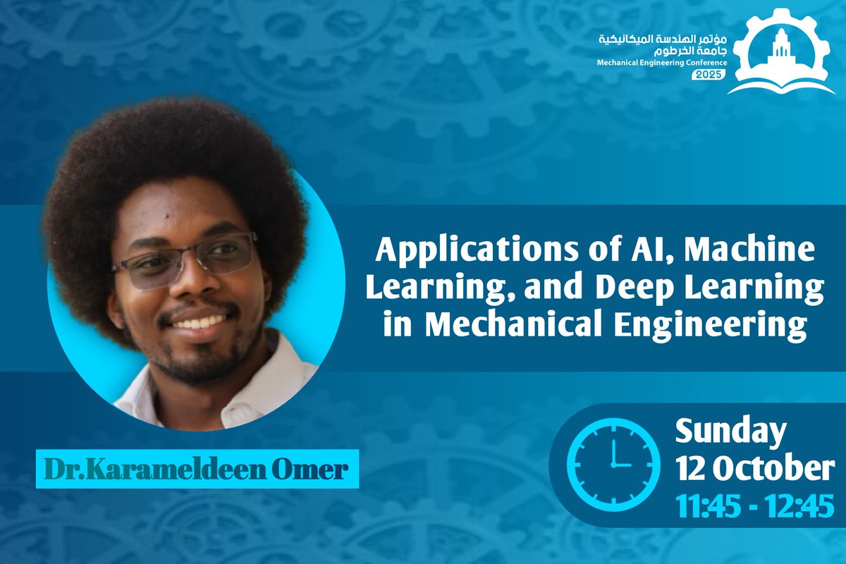 في إطار فعاليات مؤتمر الهندسة الميكانيكية – جامعة الخرطوم، نقدّم سلسلة من الجلسات الحوارية المتميزة التي تجمع نخبة من الأكاديميين، لمناقشة أحدث التقنيات والتوجهات المستقبلية في مجال الهندسة الميكانيكية.
#مؤتمر_الهندسة_الميكانيكية_2025
#Mechanical_Engineering_Conference_2025