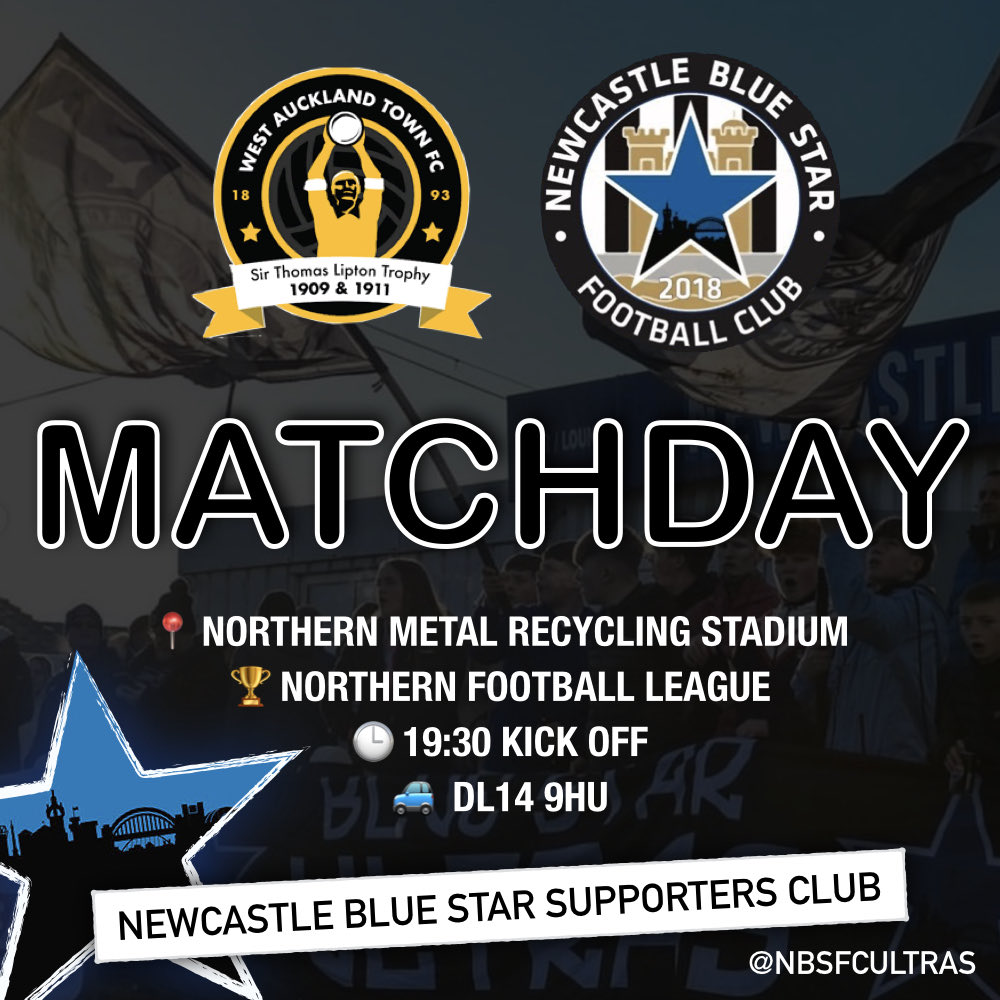 ⚽️ Blue Star are away to West Auckland Town this evening in the Northern Football League, 

🚌 If you’re booked on our coach we will leave from Newcastle Blue Star at 18:00, the Marquee pitchside is open from 17:00 if anyone fancies a beer!🍻

⌚️ 19:30
🚙 DL14 9HU

#NBSFC // 🔵⭐️