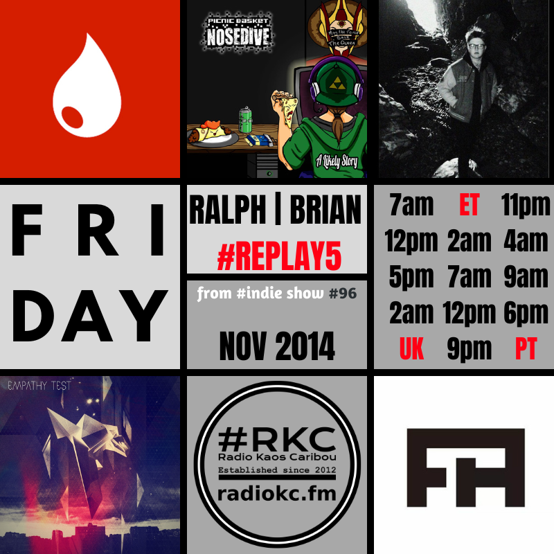 ▂▂▂▂▂▂▂▂▂▂▂▂▂▂
Ralph/Brian <a href="/fruitbatwalton/">Remembering Ralph's Life with The Life of Brian</a>

EP #96 │ 2014 #REPLAY5

🔊 🆃🆄🅽🅴 &amp; ENJOY

🔴 Elia &amp; The Low Tears
🔴 <a href="/PBNDband/">PicnicBasketNosedive</a>
🔴 <a href="/peacockaffect/">Peacock Affect</a>
🔴 <a href="/empathytest/">Empathy Test</a>
🔴 <a href="/Forthaven1/">Forthaven</a>

on #🆁🅺🅲 📻 radiokc.fm
▂▂▂▂▂▂▂▂▂▂▂▂▂▂