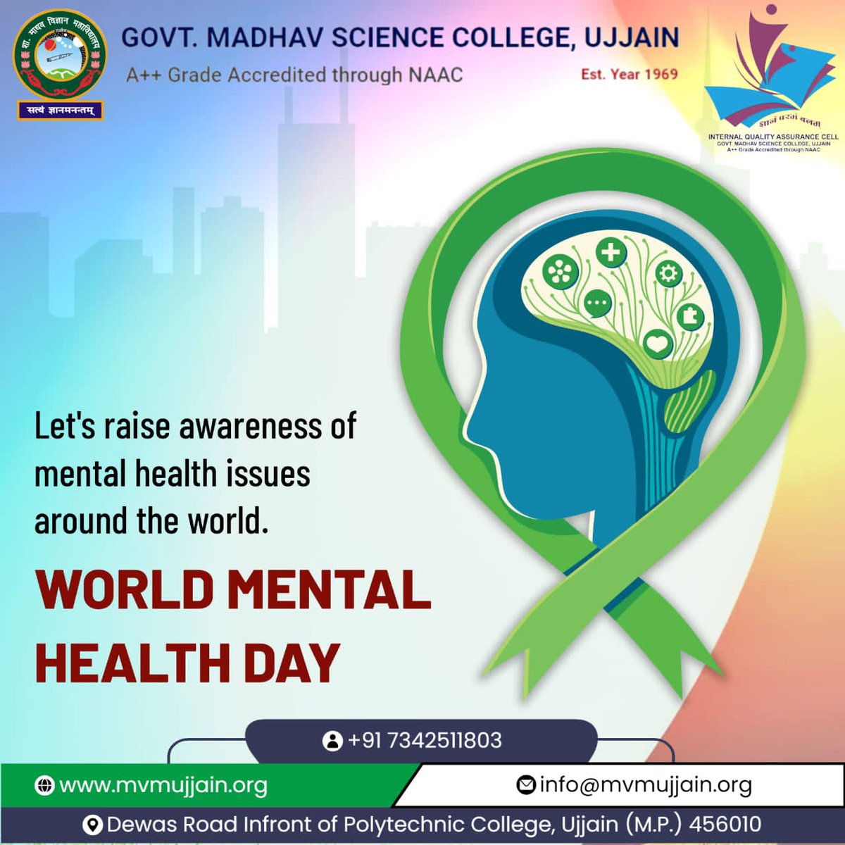 Greetings from Govt. Madhav Science College Ujjain
Peace of mind is the real wealth. 🌼 Protect your energy, nurture your soul, and be gentle with yourself today and always."
#WorldMentalHealthDay #InnerPeace #MentalWellness #SelfCareJourney #CalmMind #HealthyMindHealthyLife
