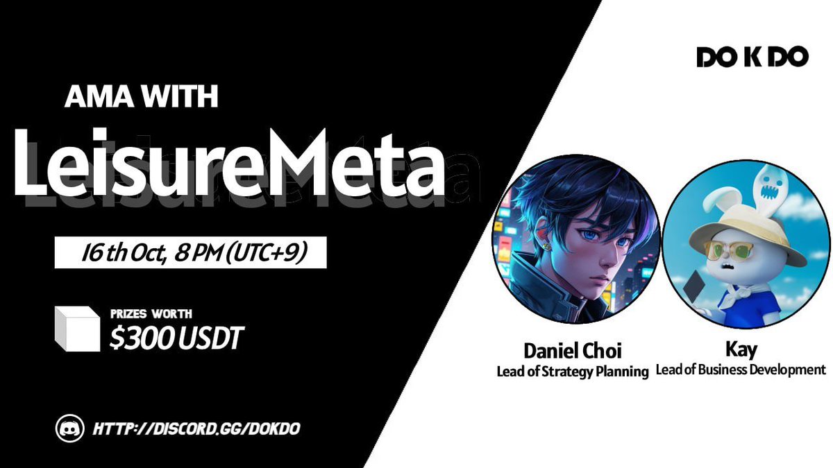 [DOKDO DAO X LEISUREMETA AMA] 

🎁$300 USDT in AMA

📆DATE : 16th, October, 2025
⏰TIME : 20:00 KST / 11:00 UTC 
🏫Venue : discord.gg/dokdo

1️⃣ Follow 
<a href="/DOKDODAO/">DOKDO DAO</a>
<a href="/Dokdo_web3/">DOKDO Web 3.0</a>
<a href="/LeisureMeta_LM/">LeisureMeta</a>

2️⃣ LK l RT l TAG 3 Friends

3️⃣ Fill out the Form
forms.gle/EYPvULhGdztgiZ…
