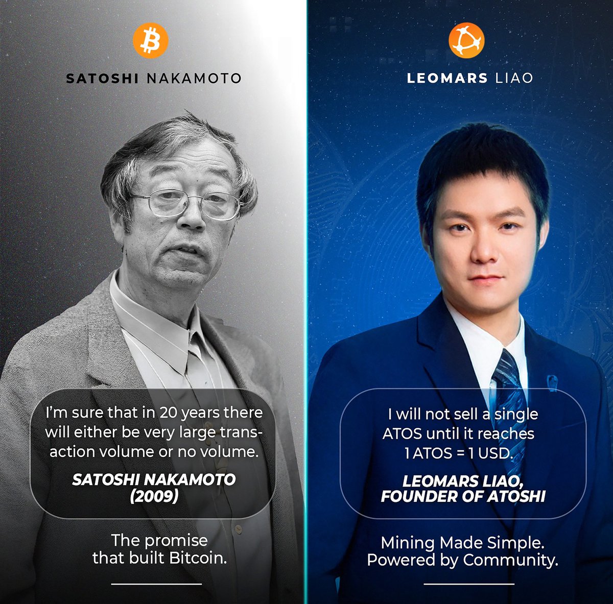 Two pioneers! One belief that true innovation begins with belief.
From Bitcoin’s first block to ATOSHI’s community revolution, the journey continues.

— Team ATOSHI 
Mining Made Simple. Powered by Community.