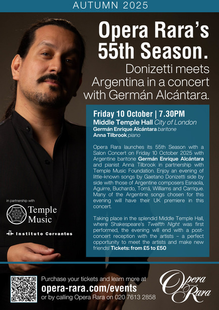CHAMBERT CONCERT: GERMÁN ENRIQUE ALCÁNTARA AND ANNA TILBROOK
 
<a href="/CervantesLondon/">Instituto Cervantes London</a> is collaborating in the promotion of the new season of <a href="/OperaRara/">Opera Rara</a> , which opens its 55th season with a salon concert on 10 October.

Argentinian baritone <a href="/gerchualcantara/">Germán Alcántara</a>  and pianist <a href="/AnnaTilbrook/">Anna Tilbrook</a> ,