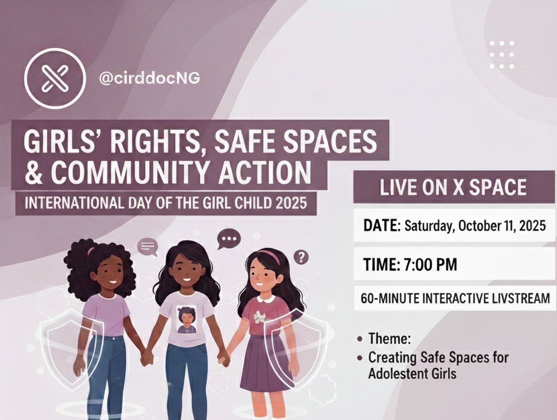 In commemoration of the International Day of the Girl Child, CIRDDOC and CYDI Nigeria invite you to a crucial interactive X space on creating a safer world for adolescent girls.

🗓️ Date: Saturday, October 11, 2025
🕖 Time: 7:00 PM (WAT)
📍 Live on: CIRDDOC X Space (<a href="/cirddocNG/">CIRDDOC</a>)