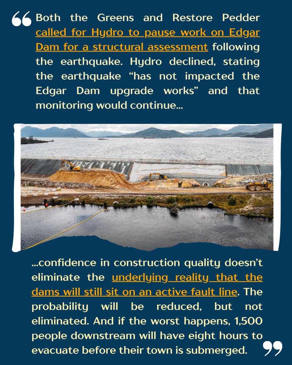 The issue lies: while the probability of failure is extremely low, the consequences could be catastrophic. The dams were recklessly built on an active fault line, and works threaten the immense conservation &amp; cultural value of the Tas Wilderness World Heritage Area.